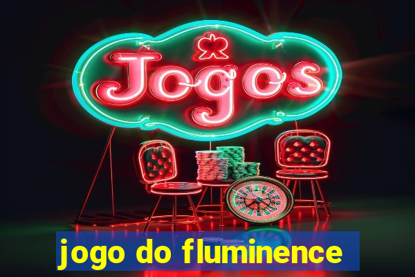 jogo do fluminence